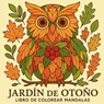 Jardín de otoño - Libro de colorear Mandalas - Chris Martin - 9789985587041