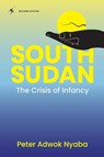 South Sudan - Peter Adwork Nyaba - 9789987083626