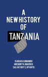 A New History of Tanzania - Isaria N. Kimambo ; Gregory H. Maddox ; Salvatory S. Nyanto - 9789987085040