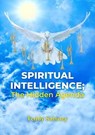 Spiritual Intelligence; The Hidden Agenda - Teddy Sabutey - 9789988423810