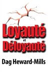 Loyaute et Deloyaute - Dag Heward-Mills - 9789988850487