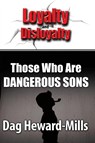 Those Who Are Dangerous Sons - Dag Heward-Mills - 9789988857202