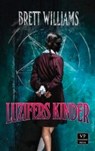 Luzifers Kinder - WILLIAMS,  Brett - 9789995756499