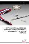 BETWEEN HOPE AND DESPAIR - George Nyanaro - 9789999316590