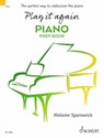 Play it again: Piano - Melanie Spanswick - 9790001220071