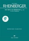 Der Stern von Bethlehem - RHEINBERGER,  Josef Gabriel - 9790007080228