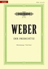 Der Freischütz (Oper in 3 Akten) op. 77 / URTEXT - Carl Maria von Weber ; Friedrich Kind - 9790014103682