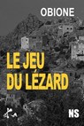 Le jeu du lézard - Max Obione - 9791023407761