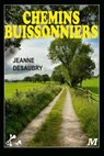 Chemins Buissonniers - Jeanne Desaubry - 9791023409871