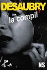 Desaubry, la compil' - Jeanne Desaubry - 9791023415223