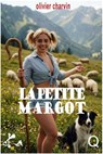 La petite Margot - Olivier Charvin - 9791023415599