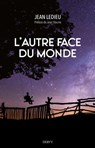 L'autre face du monde - Jean Ledieu ; Jean Staune - 9791024220031