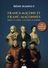 Francs-maçons et franc-maçonnes dont le génie a éclairé le monde - 120 portraits à énigmes - Irène Mainguy - 9791024221052