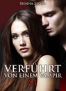 Verführt von einem Vampir - Band 6 - Sienna Lloyd - 9791025702215