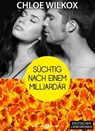Süchtig nach einem Milliardär 6 - Chloe Wilkox - 9791025708989