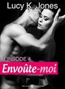 Envoûte-moi - volume 4 - Lucy K. Jones - 9791025717059