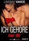 Ich Gehöre nur dir - band 2 - Lindsay Vance - 9791025717424