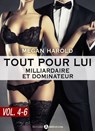 Tout pour lui (Milliardaire et dominateur) - vol. 4-6 - Megan Harold - 9791025721599