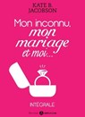 Mon inconnu, mon mariage et moi - Kate B. Jacobson - 9791025731673