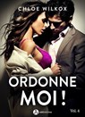 Ordonne-moi ! Vol. 4 - Chloe Wilkox - 9791025738122