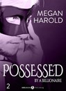 Possessed by a Billionaire - Band 2 - Megan Harold - 9791025739037