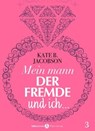Mein Mann, der Fremde und ich - 3 - Kate B. Jacobson - 9791025739297