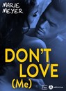 Don't Love (Me) - Marie Meyer - 9791025743362