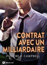Contrat avec un milliardaire - Phoebe P. Campbell - 9791025744437