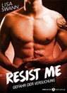Resist Me - Lisa Swann - 9791025745977
