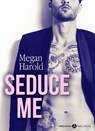 Seduce Me - Megan Harold - 9791025746264