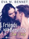 Friends with Benefits - Sex Only - Eva M. Bennett - 9791025751350