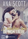 Le meilleur ami de mon frère - Ana Scott - 9791025753781