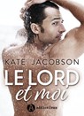Le Lord et moi - Kate B. Jacobson - 9791025758342