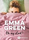 Oh my Lord ! - Emma Green - 9791025759271