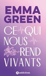 Ce qui nous rend vivants - Emma Green - 9791025759851