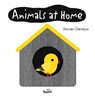 Baby Basics: Animals at Home - Xavier Deneux - 9791027613274