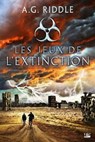 Les Jeux de l'Extinction - A.G. Riddle - 9791028116804