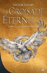 La Croisade éternelle, T3 : La Reine prêtresse - Victor Fleury - 9791028121853