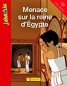 Menace sur la reine d'Égypte - Jean-Marie Defossez - 9791029314575