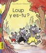 Loup, y es-tu ? - Laury Blavoet - 9791029319518