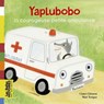 Yaplubobo, la courageuse petite ambulance - Claire Clément - 9791029320453