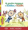 Le jardin magique de Katibou et Katibi - Alain Serge Dzotap - 9791029322532