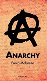 Anarchy - Malatesta Errico Malatesta - 9791029908293