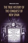 The True History of the Conquest of New Spain - Bernal Diaz Del Castillo - 9791029909481