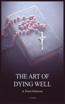 The Art of Dying Well - St. Robert Bellarmine - 9791029910739