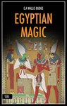 Egyptian Magic - E. A. Wallis Budge - 9791029912467