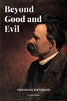 Beyond Good and Evil - Friedrich Nietzsche - 9791029913365