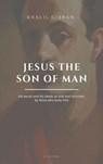 Jesus the Son of Man: Easy to Read Layout - Khalil Gibran - 9791029918049