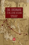 Exil ordinaire d'un jeune Afghan - Giovanni Privitera ; Safi Mohammad - 9791031201115