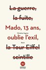 Mado, 13 ans, oublie l'exil - Christine Sagnier - 9791031202297